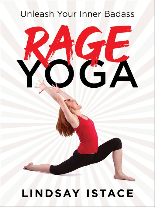 Title details for Rage Yoga by Lindsay Istace - Available